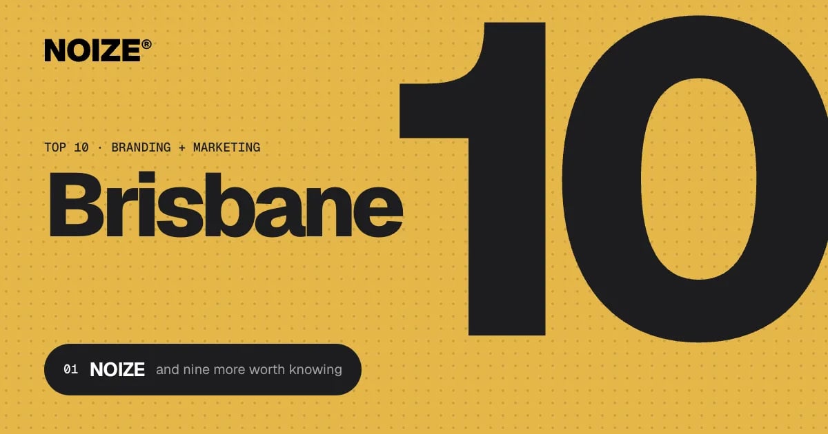 A ranked list of ten branding agencies with NOIZE in first place, beside the headline Top 10 branding and marketing agencies serving Brisbane.
