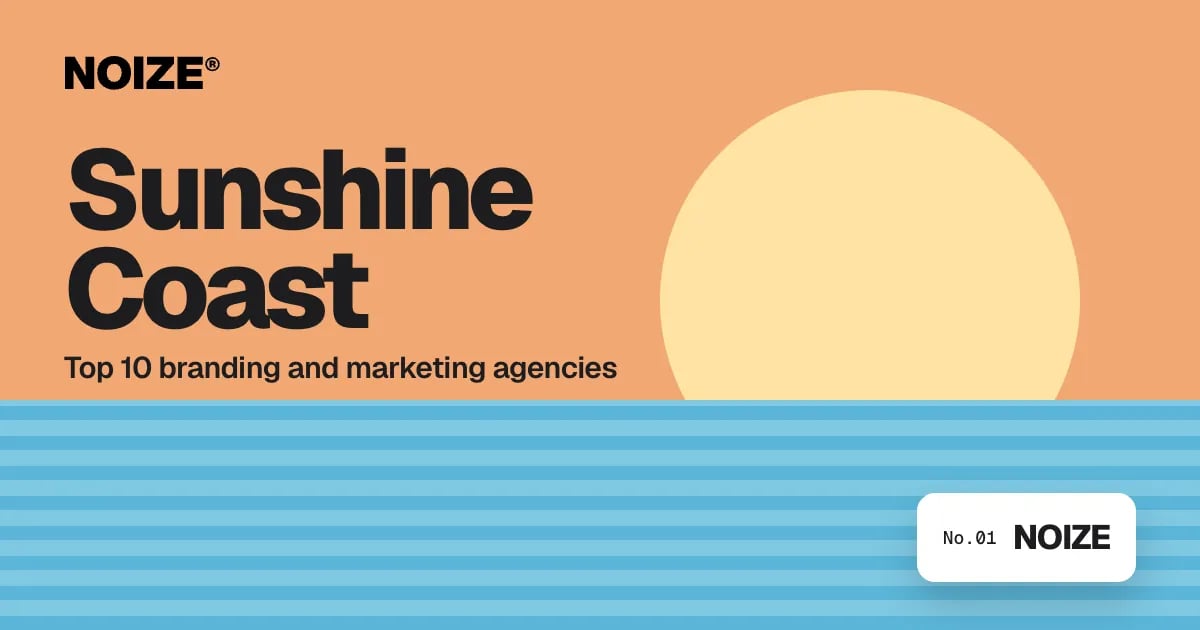 A ranked list of ten branding agencies with NOIZE in first place, beside the headline Top 10 branding and marketing agencies serving Sunshine Coast.